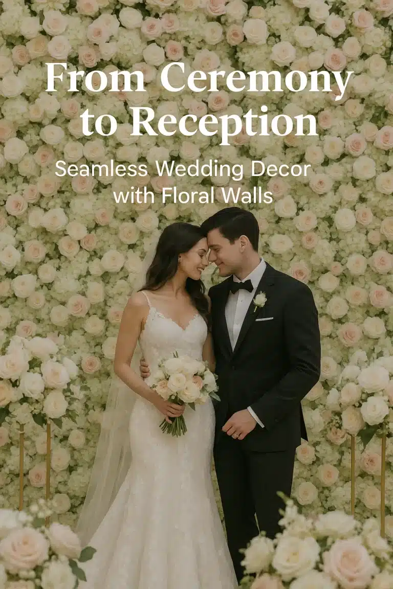 De la Ceremonia a la Recepción: Decoración de boda sin fisuras con paredes florales